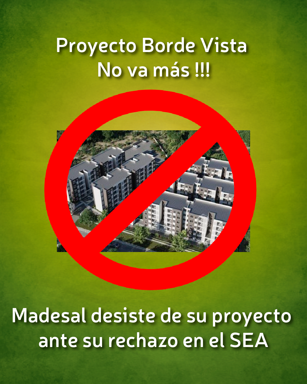 Proyecto Borde Vista no va más !!!